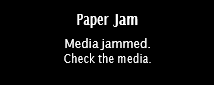 Paper Jam message.