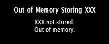 Out of Memory Storing XXX message.