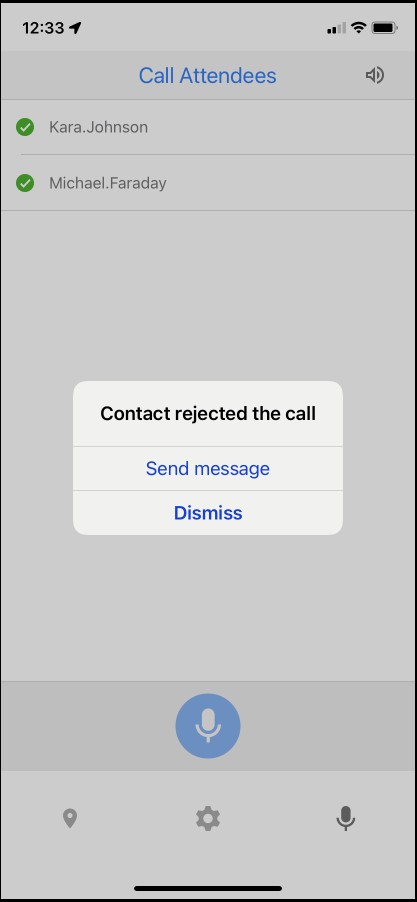 WFC PTT Pro message if user rejects an Alert Call.