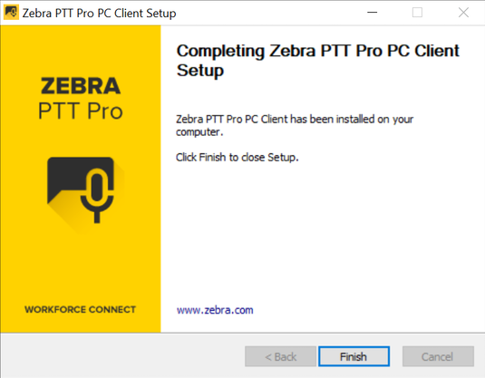 Finish installation screen for Zebra PTT Pro PC Client